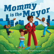 Mommy is the Mayor