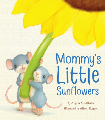 Mommy's Little Sunflowers - McAllister, Angela