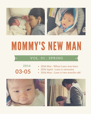 Mommy's New Man, Vol. 01: 2016 Spring: Spring (2016.03 - 2016.05) - Hong, Ji Hye, and Yun, Sophia