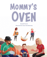 Mommy's Oven
