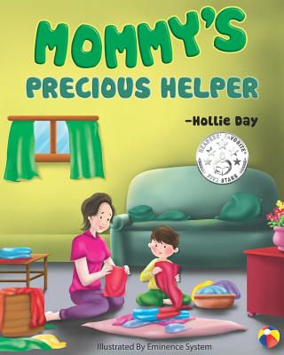 Mommy's Precious Helper - Husu, Ruben (Editor), and Day, Hollie