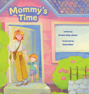 Mommy's Time