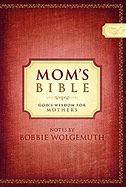 Mom's Bible-NCV: God's Wisdom for Mothers