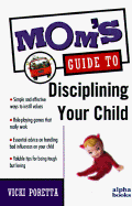 Mom's Guide to Disciplining Your Child