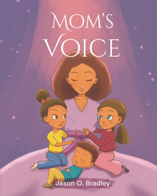 Mom's Voice - Bradley, Jason O