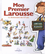 Mon Premier Larousse - Larousse (Contributions by), and Lorrain (Editor)