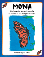 Mona: The Story of a Monarch Butterfly