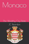 Monaco: The Wealthy City State