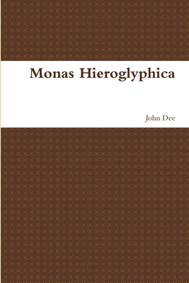 Monas Hieroglyphica - Dee, John