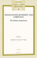 Monasticism Buddhist and Christian: The Korean Experience