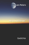 Mond und Sterne: Gedichte