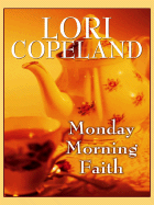 Monday Morning Faith