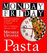 Monday-To-Friday Pasta - Urvater, Michele