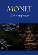 Monet: A Retrospective