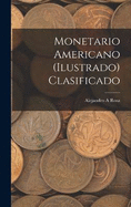 Monetario americano (ilustrado) clasificado