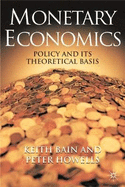Monetary Economics: Policy and Its Theoretical Basis