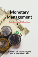 Monetary Management: Basic Concepts and Practices