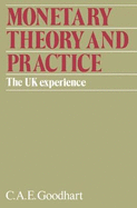 Monetary Theory and Practice: The U.K.Experience