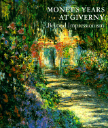 Monet's Years at Giverny - Wildenstein, Daniel