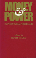 Money and Power in Provincial Thailand