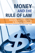 Money and the Rule of Law: Generality and Predictability in Monetary Institutions