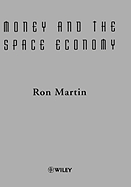 Money and the Space Economy