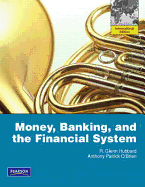 Money, Banking, and the Financial System: International Edition - Hubbard, R. Glenn, and O'Brien, Anthony Patrick