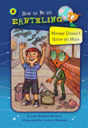 Money Doesn't Grow on Mars (Book 8): Self-Control