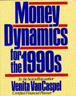 Money Dynamics for the 1990s