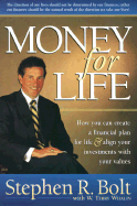 Money for Life: How You Can Create a Financial Plan for Life & Align Your Investments with Your Values