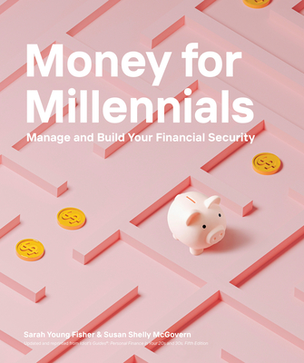 Money for Millennials - Fisher, Sarah Young, and McGovern, Susan Shelly