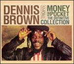 Money In My Pocket: The Definitive Collection - Dennis Brown