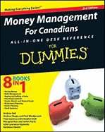 Money Management for Canadians All-In-One Desk Reference for Dummies