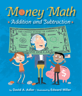 Money Math: Addition and Subtraction - Adler, David A