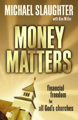 Money Matters Leaders Guide with DVD: Financial Freedom for All God's Churches - Miller, Kim, and Slaughter, Mike