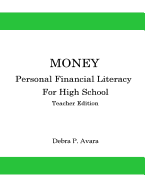 Money, Personal Financial Literacy for High School Students: Teacher Edition