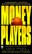 Money Players Inside the New NBA
