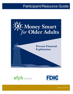 Money Smart for Older Adults: Prevent Financial Exploitation
