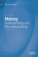 Money: Understandings and Misunderstandings