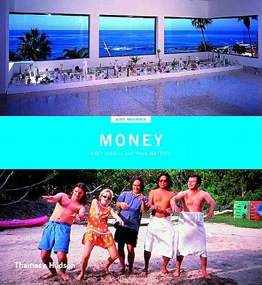 Money - Siegel, Katy