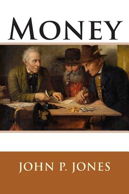 Money - Jones, John P