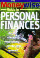 "Moneywise" Guide to Personal Finances