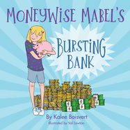 MoneyWiseMabel's Bursting Bank