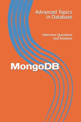 MongoDB: Interview Questions and Answers - Wang, X Y
