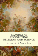 Monism as Connecting Religion and Science