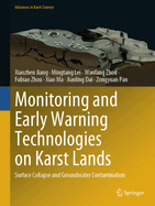 Monitoring and Early Warning Technologies on Karst Lands: Surface Collapse and Groundwater Contamination