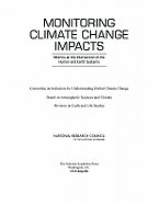 Monitoring Climate Change Impacts: Metrics at the Intersection of the Human and Earth Systems