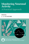 Monitoring Neuronal Activity: A Practical Approach