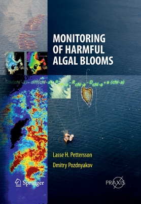 Monitoring of Harmful Algal Blooms - Pettersson, Lasse H, and Pozdnyakov, Dmitry