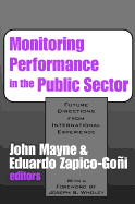 Monitoring Performance in the Public Sector: Future Directions from International Experience